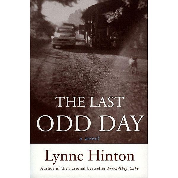 The Last Odd Day, Lynne Hinton