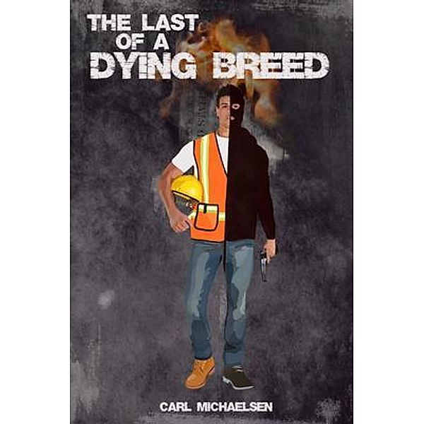 The Last of a Dying Breed / Boxhead Books, Carl Michaelsen