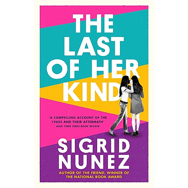 The Last of Her Kind, Sigrid Nunez