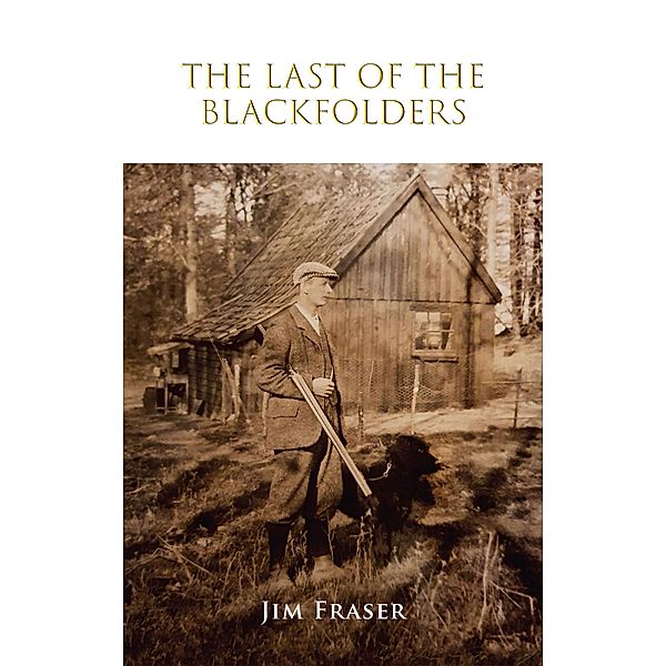The Last of the Blackfolders, Jim Fraser
