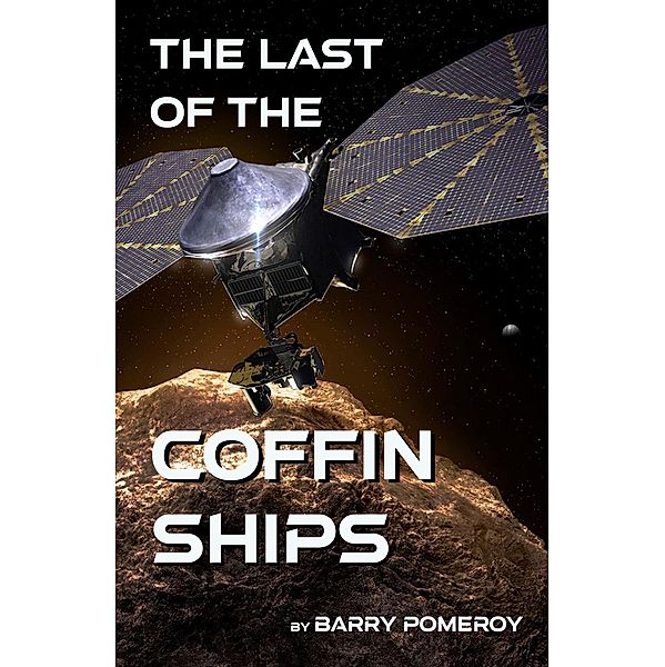 The Last of the Coffin Ships, Barry Pomeroy