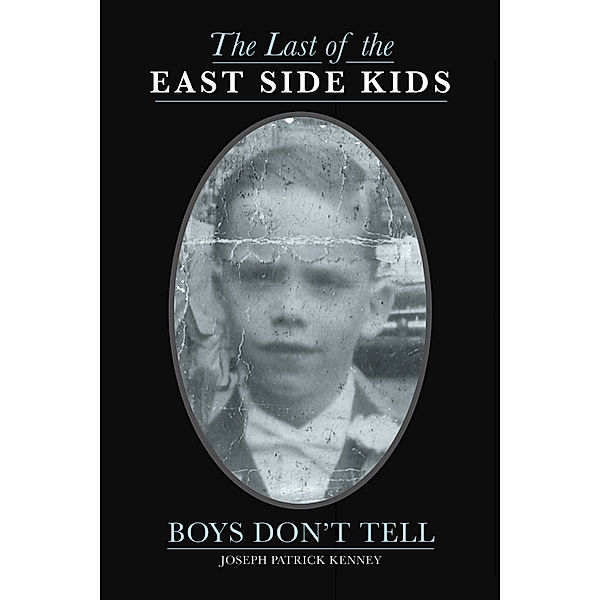 The Last of the East Side Kids, Joseph Patrick Kenney
