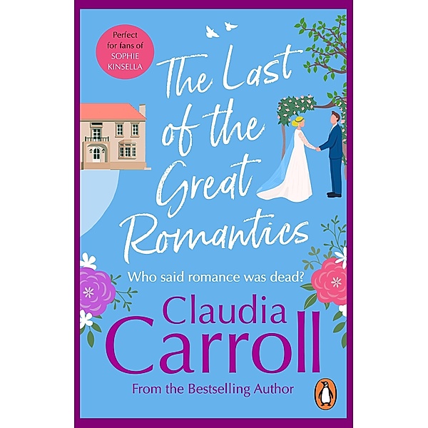 The Last Of The Great Romantics, Claudia Carroll