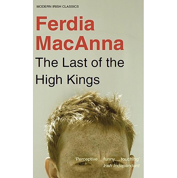 The Last of the High Kings, Ferdia MacAnna