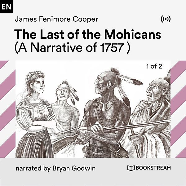 The Last of the Mohicans - 1 of 2, James Fenimore Cooper