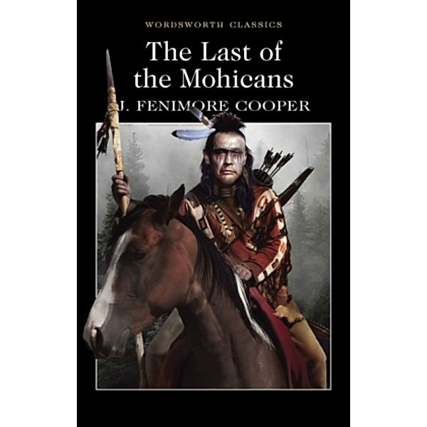 The Last of the Mohicans, James Fenimore Cooper