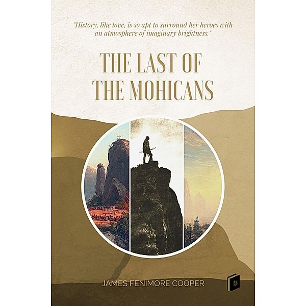 The Last of the Mohicans, James Fenimore Cooper