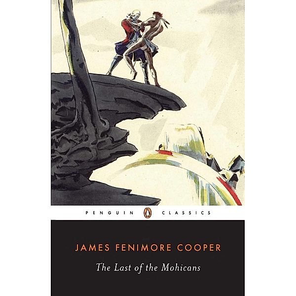 The Last of the Mohicans / Leatherstocking Tale, James Fenimore Cooper