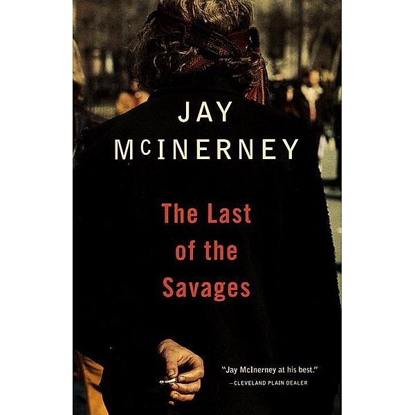 The Last of the Savages / Vintage Contemporaries, Jay McInerney