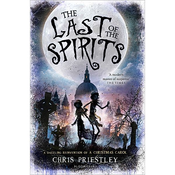 The Last of the Spirits, Chris Priestley