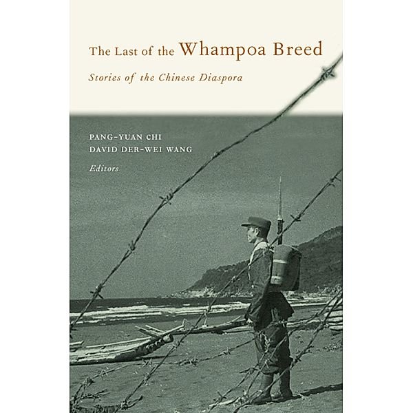 The Last of the Whampoa Breed / Modern Chinese Literature from Taiwan
