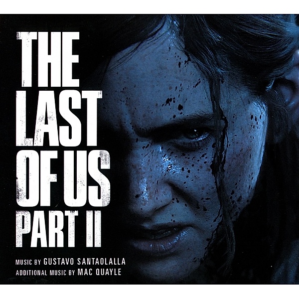 The Last Of Us Part Ii/Ost, Gustavo Santaolalla & Mac Quayle