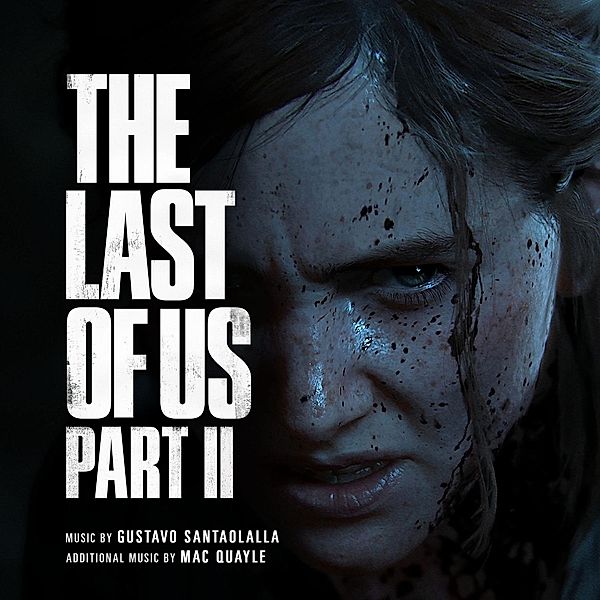 The Last Of Us Part Ii/Ost (Vinyl), Gustavo Santaolalla & Mac Quayle