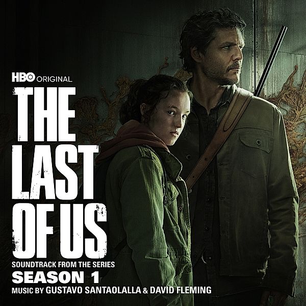 The Last Of Us: Season.1/Ost Hbo Series, Gustavo Santaolalla & David Fleming