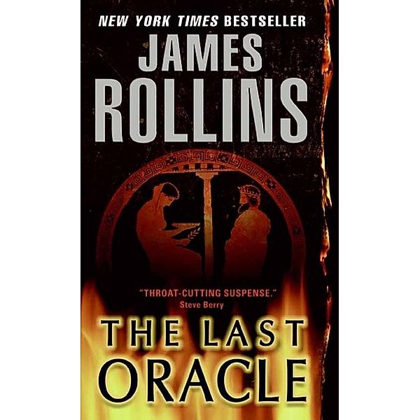 The Last Oracle / Sigma Force Bd.5, James Rollins