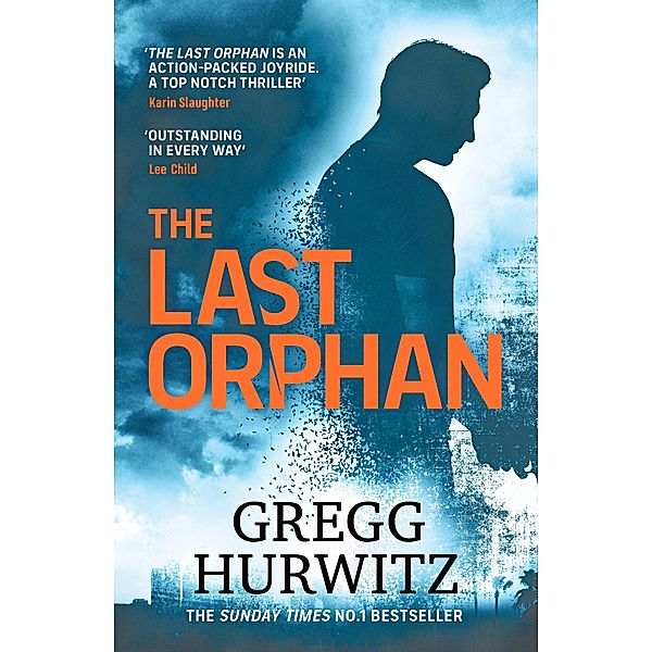 The Last Orphan / An Orphan X Novel, Gregg Hurwitz