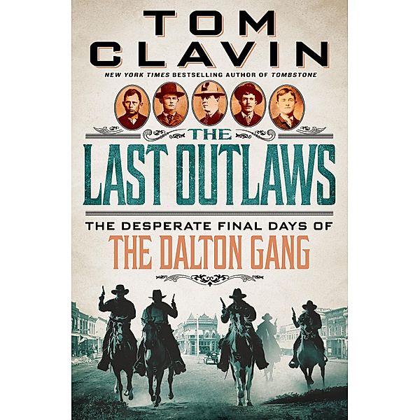 The Last Outlaws, Tom Clavin