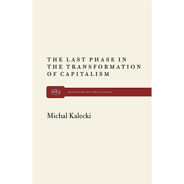 The Last Phase in Transformation, Michal Kalecki