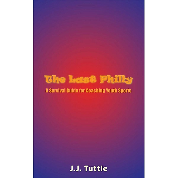 The Last Philly, J. J. Tuttle