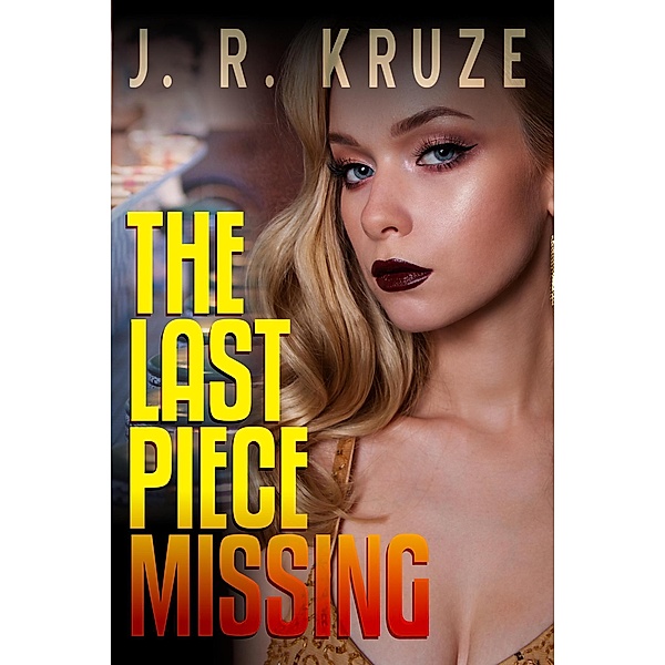The Last Piece Missing (Ghost Hunters Mystery Parables) / Ghost Hunters Mystery Parables, J. R. Kruze