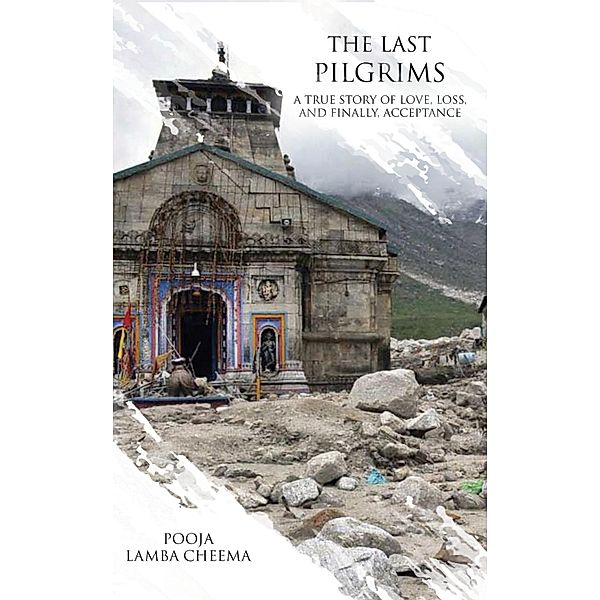 The Last Pilgrims / Hay House India, Pooja Lamba Cheema