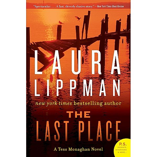 The Last Place / Tess Monaghan Novel Bd.7, Laura Lippman