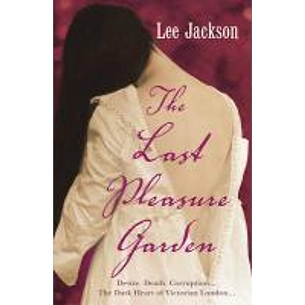 The Last Pleasure Garden / Inspector Webb Bd.3, Lee Jackson