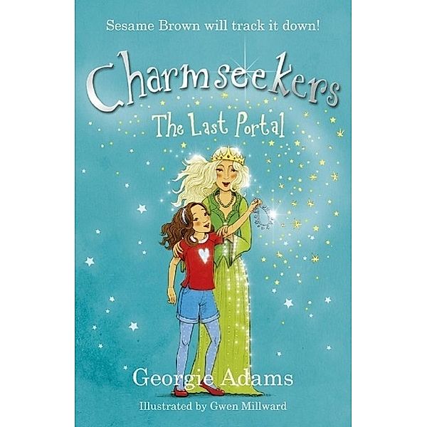 The Last Portal / Charmseekers Bd.13, Georgie Adams