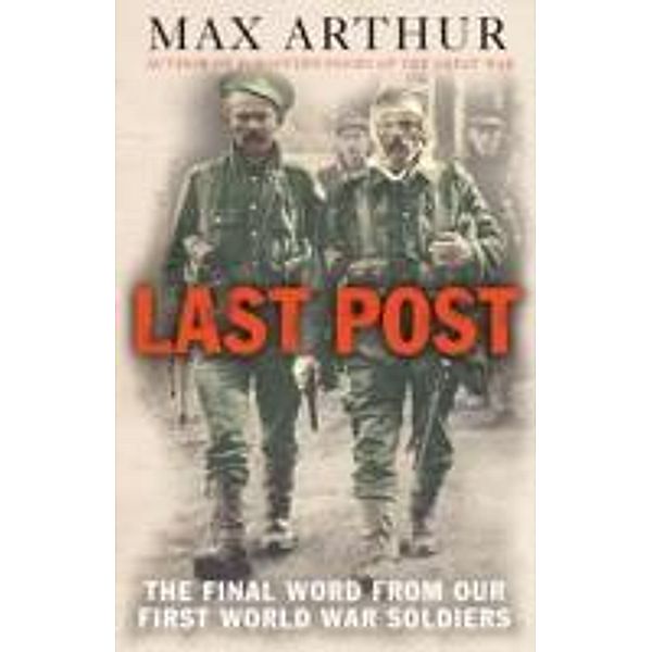 The Last Post, Max Arthur
