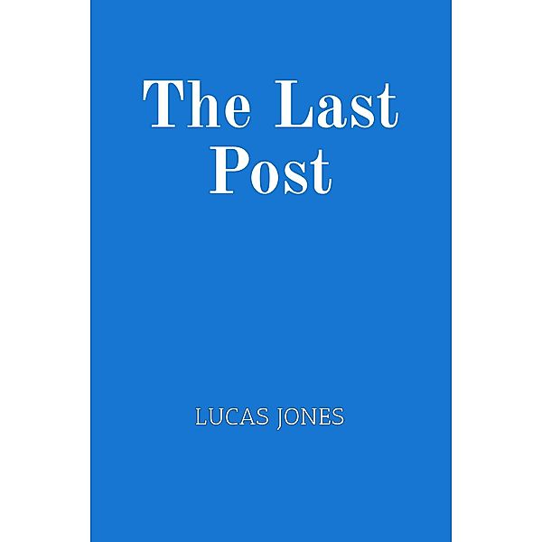 The Last Post, Lucas Jones