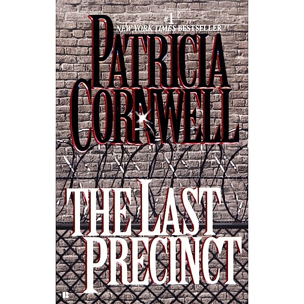The Last Precinct / Scarpetta Bd.11, Patricia Cornwell