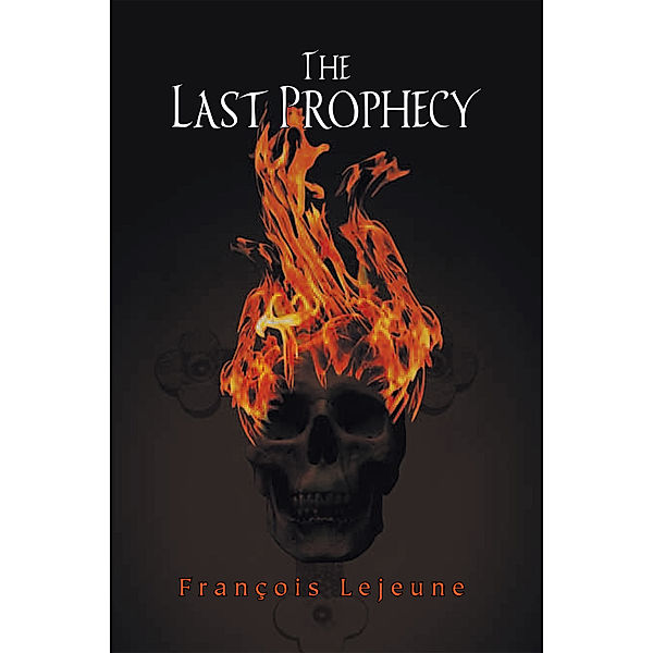 The Last Prophecy, François Lejeune