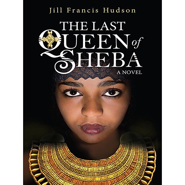 The Last Queen of Sheba, Jill Francis Hudson