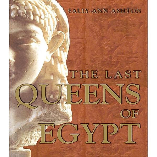 The Last Queens of Egypt, Sally-Ann Ashton