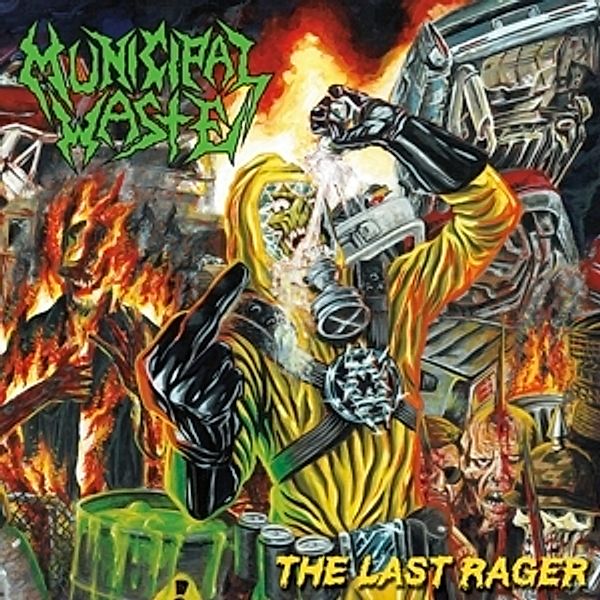 The Last Rager, Municipal Waste