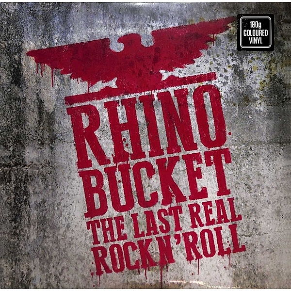 The Last Real Rock N'Roll (Clear Vinyl), Rhino Bucket