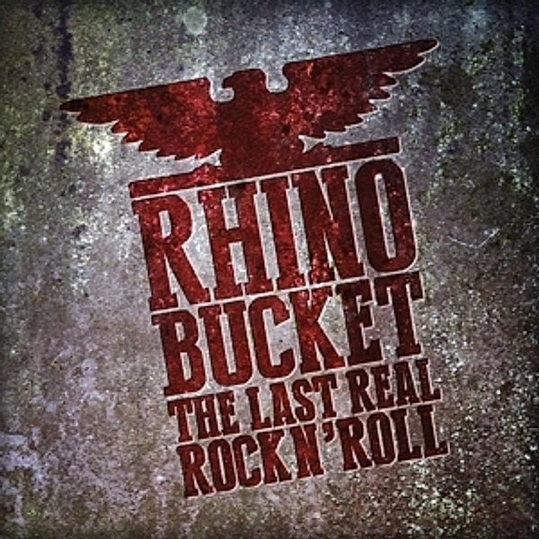 The Last Real Rock N'Roll (Yellow) (Vinyl), Rhino Bucket