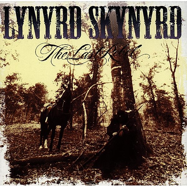 The Last Rebel, Lynyrd Skynyrd