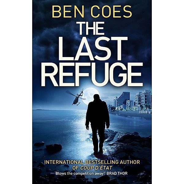 The Last Refuge / Dewey Andreas Bd.2, Ben Coes