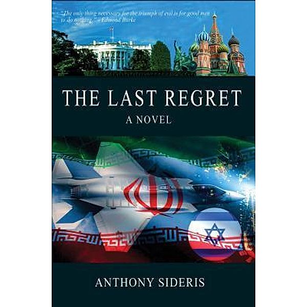 The Last Regret / H&B Radiance Inc, Anthony Sideris