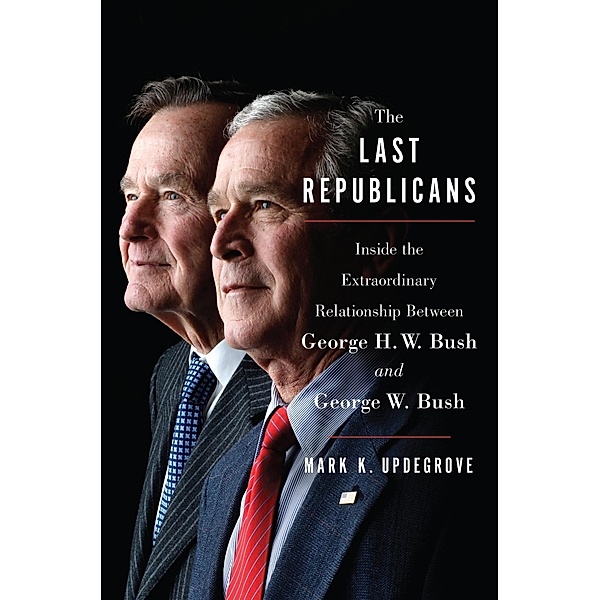 The Last Republicans, Mark K. Updegrove