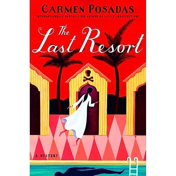 The Last Resort, Carmen Posadas