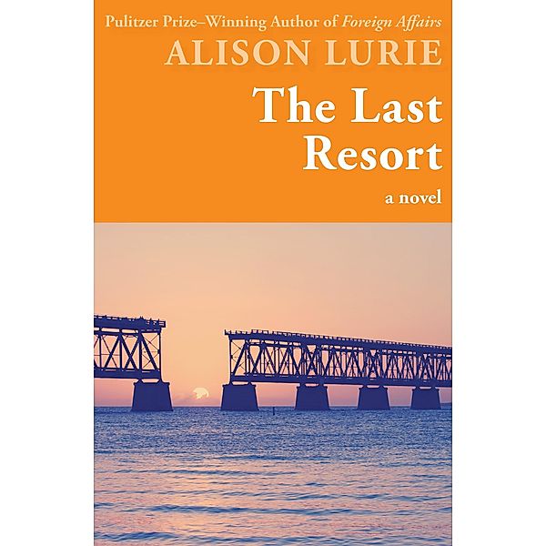 The Last Resort, Alison Lurie