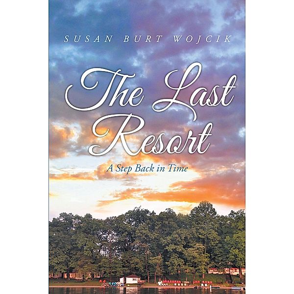 The Last Resort, Susan Burt Wojcik