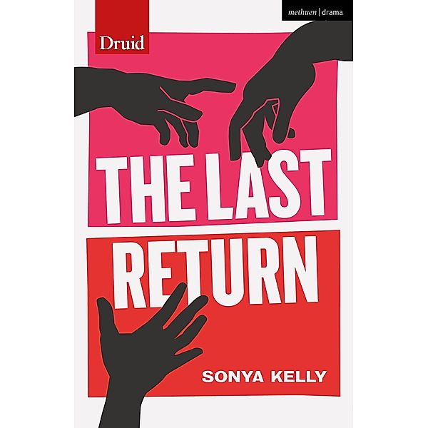 The Last Return / Modern Plays, Sonya Kelly