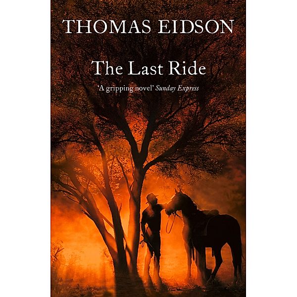 The Last Ride, Thomas Eidson