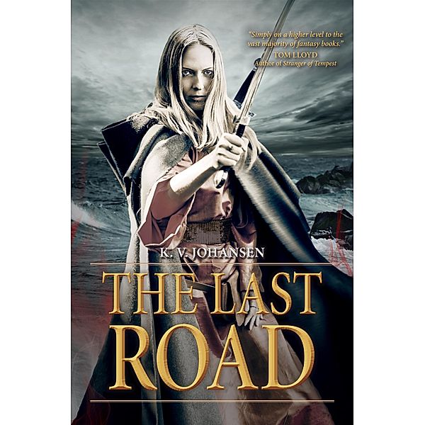The Last Road / Gods of the Caravan Road Bd.5, K. V. Johansen