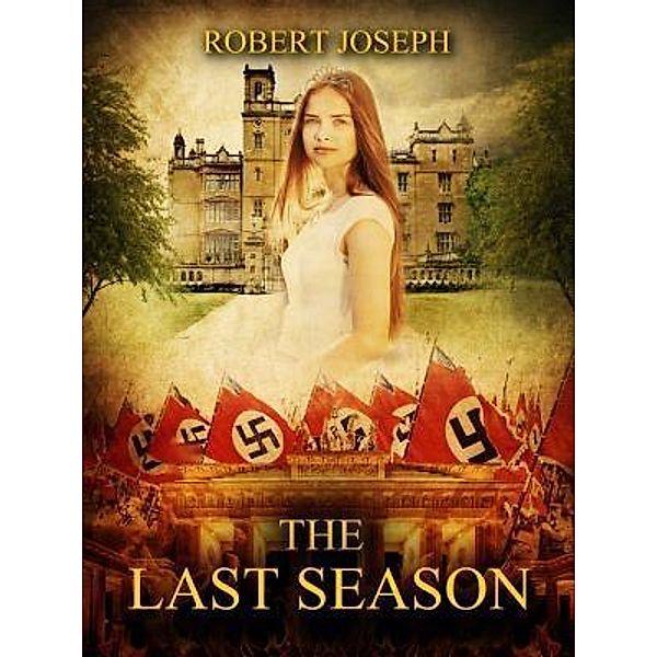 The Last Season / Shooting for Success, LLC dba Rockit Press, Robert Joseph
