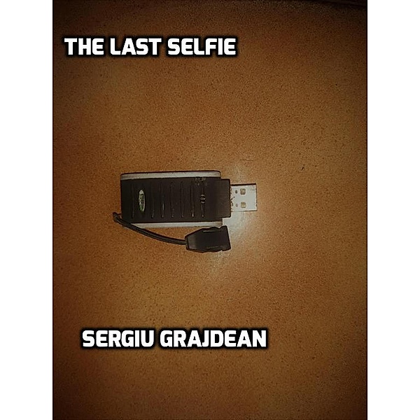 The Last Selfie, Sergiu Grajdean