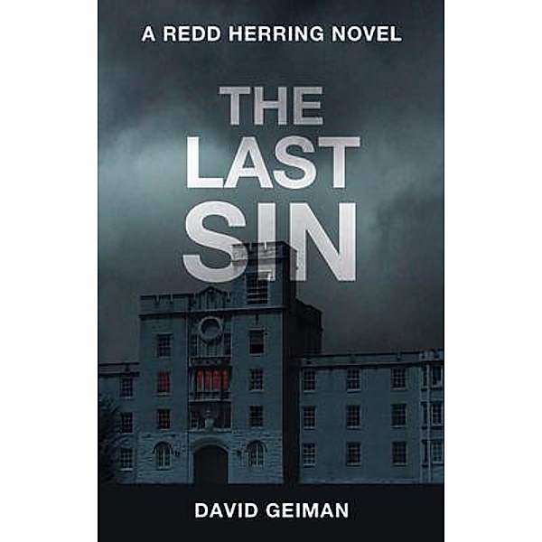 The Last Sin / A Redd Herring Novel, David Geiman, Dave Geiman
